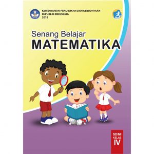 Distributor/Supplier/Jual Buku Kemdikbud K13 PJOK Kelas 4 (Semangat Belajar Matematika)