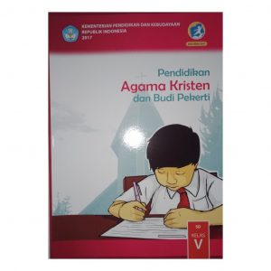 Penyedia/Supplier/Distributor/Jual Buku HET Kemdikbud Kurikulum 2013 Edisi Revisi Terbaru Pendidikan Agama Kristen Dan Budi Pekerti SD Kelas 5