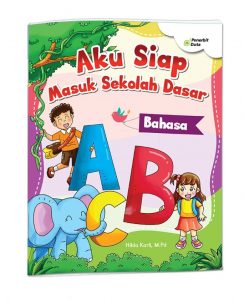 Distributor/Supplier/Agen/Jual Buku Aku Siap Masuk Sekolah Dasar: Bahasa (WA 085730453518)