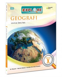 Distributor/Supplier/Agen/Jual Buku Explore Geografi SMA/MA Kur. 2013 Revisi (WA 085730453518)