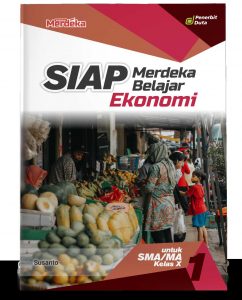 Distributor/Supplier/Agen/Jual Buku SIAP Merdeka Belajar : Ekonomi SMA/MA Kelas X (WA 085730453518)