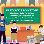 Distributor/Supplier/Agen/Jual Buku LKS, Buku HET Kemdikbud, Buku Agama KMA 347, Buku TK/PAUD, Buku Perpustakan Sekolah, dań Buku Induk/Administrasi Sekolah Kurikulum Merdeka SD/MI, SMP/MTs, SMA/MA/SMK di Kabupaten Bengkayang Provinsi Kalimantan Barat (WA 085730453518)