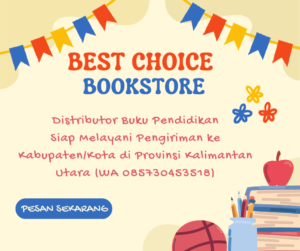 Distributor/Supplier/Agen/Jual Buku LKS, Buku HET Kemdikbud, Buku Agama KMA 347, Buku TK/PAUD, Buku Perpustakan Sekolah, dań Buku Induk/Administrasi Sekolah Kurikulum Merdeka SD/MI, SMP/MTs, SMA/MA/SMK di Kota Tarakan Provinsi Kalimantan Utara (WA 085730453518)