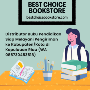 Distributor/Supplier/Agen/Jual Buku LKS, Buku HET Kemdikbud, Buku Agama KMA 347, Buku TK/PAUD, Buku Perpustakan Sekolah, dań Buku Induk/Administrasi Sekolah Kurikulum Merdeka SD/MI, SMP/MTs, SMA/MA/SMK di  Kabupaten Kepulauan Anambas Kepulauan Riau (WA 085730453518)