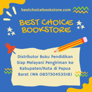 Distributor/Supplier/Agen/Jual Buku LKS, Buku HET Kemdikbud, Buku Agama KMA 347, Buku TK/PAUD, Buku Perpustakan Sekolah, dań Buku Induk/Administrasi Sekolah Kurikulum Merdeka SD/MI, SMP/MTs, SMA/MA/SMK di Kabupaten Teluk Bintuni Papua Barat (WA 085730453518)
