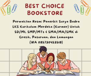 Perwakilan Resmi Penerbit Surya Badra LKS Kurikulum Merdeka (Kurmer) untuk SD/MI, SMP/MTs, & SMA/MA/SMK di Gresik, Pasuruan, dan Lamongan (WA 085730453518)
