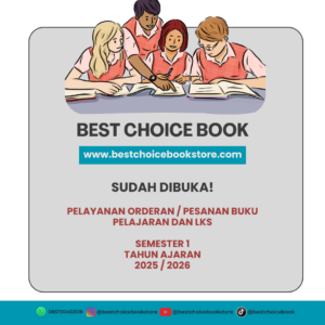 Best Choice Book Membuka Pelayanan Pesanan Buku Pelajaran dan LKS untuk Tahun Ajaran 2025/2026