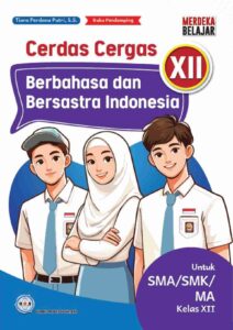 Distributor/Supplier/Penyedia/Jual Buku Pendamping Cerdas Cergas Berbahasa dan Bersastra Indonesia untuk SMA/SMK/MA Kelas 12