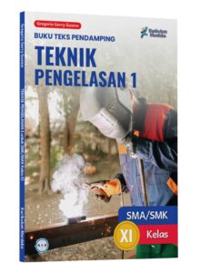 Distributor/Supplier/Penyedia/Jual Teknik Pengelasan 1 Kelas 11 SMK/MAK