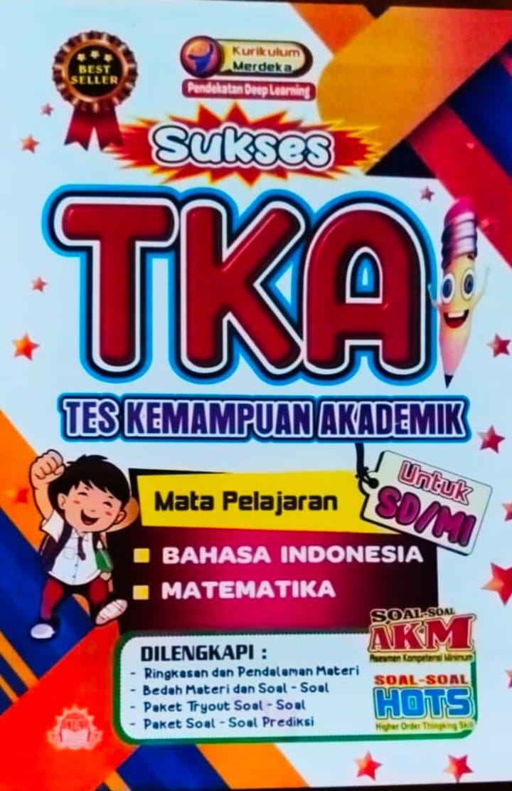 Distributor & Supplier Buku Sukses TKA SD/MI – Tes Kemampuan Akademik Bahasa Indonesia dan Matematika